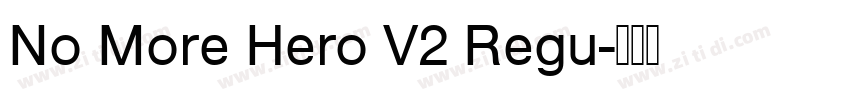 No More Hero V2 Regu字体转换